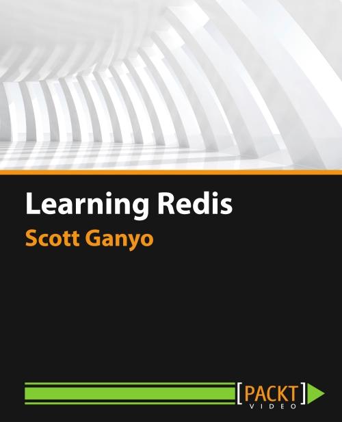 Oreilly - Learning Redis - 9781784396596