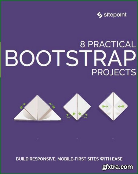 8 Practical Bootstrap Projects