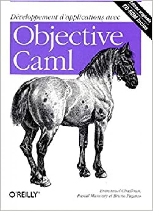  O'REILLY DEVEL.APPLI.OBJE.CAML 