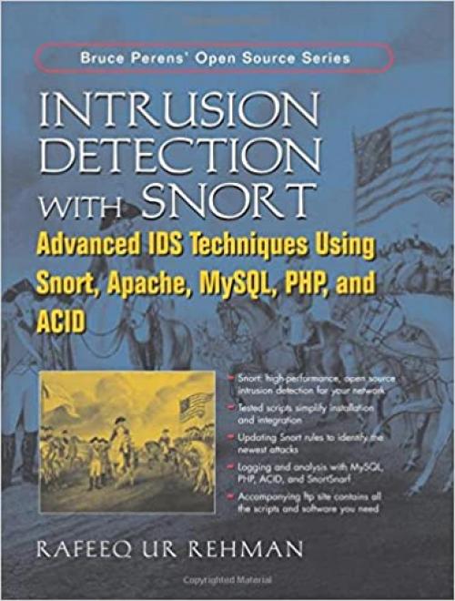  Intrusion Detection With SNORT, Apache, MySQL, PHP, And ACID 