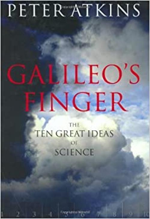  Galileo's Finger: The Ten Great Ideas of Science 