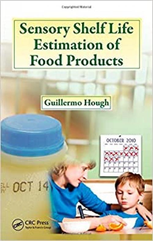  Sensory Shelf Life Estimation of Food Products 