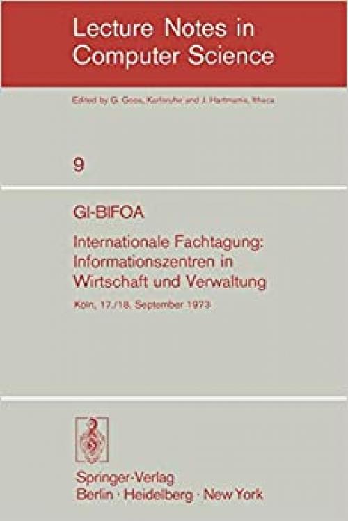  GI-BIFOA Internationale Fachtagung: Informationszentren in Wirtschaft und Verwaltung: Gesellschaft für Informatik e.V., Fachausschuß 8 