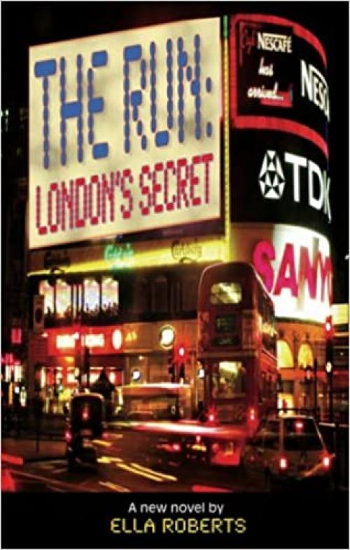  The Run: London's Secret 