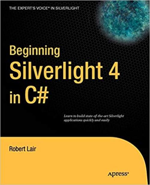  Beginning Silverlight 4 in C# (Expert's Voice in Silverlight) 