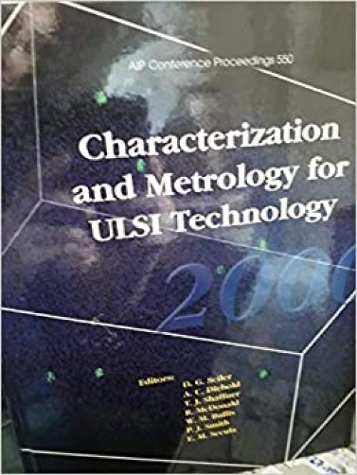  Characterization and Metrology for ULSI Technology 2000: International Conference (AIP Conference Proceedings) 