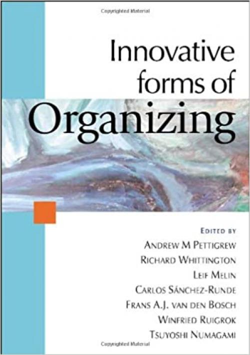  Innovative Forms of Organizing: International Perspectives 