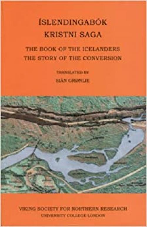  Islendingabok, Kristnisaga: The Book of the Icelanders, the Story of the Conversion 