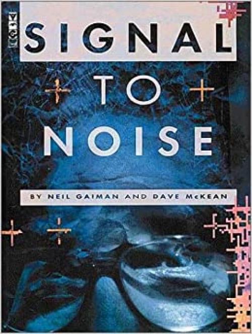  Signal to Noise 