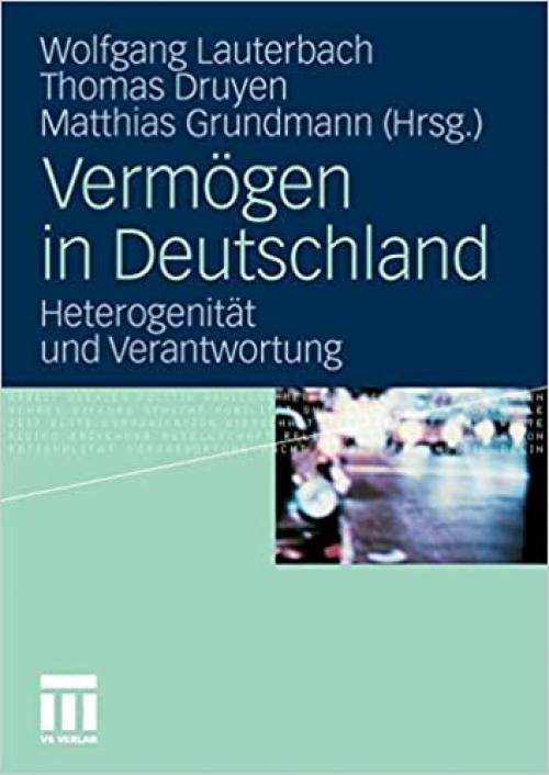  Vermögen in Deutschland: Heterogenität und Verantwortung (German Edition) 