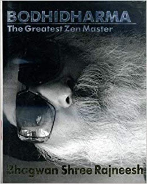  Bodhidharma: Commentaries on the teachings of the messenger of Zen from India to China 