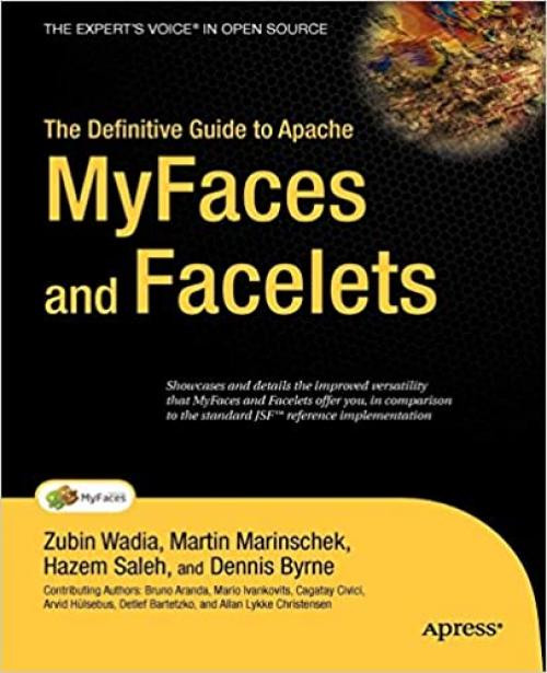  The Definitive Guide to Apache MyFaces and Facelets (Expert's Voice in Open Source) 