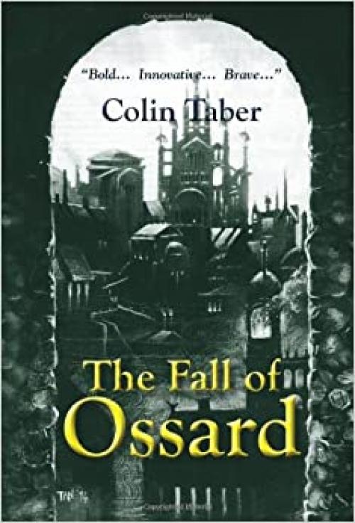  The Fall Of Ossard (The Ossard Trilogy) 