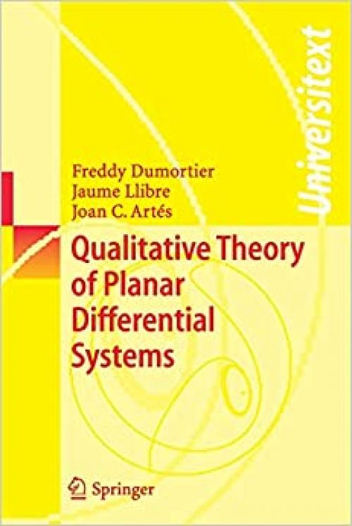  Qualitative Theory of Planar Differential Systems (Universitext) 