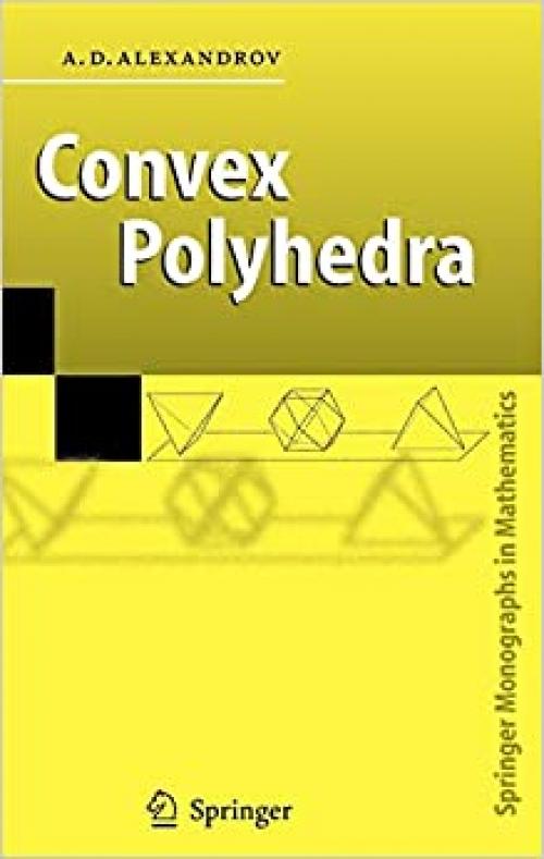  Convex Polyhedra (Springer Monographs in Mathematics) 