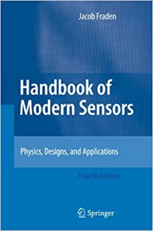  Handbook of Modern Sensors: Physics, Designs, and Applications 