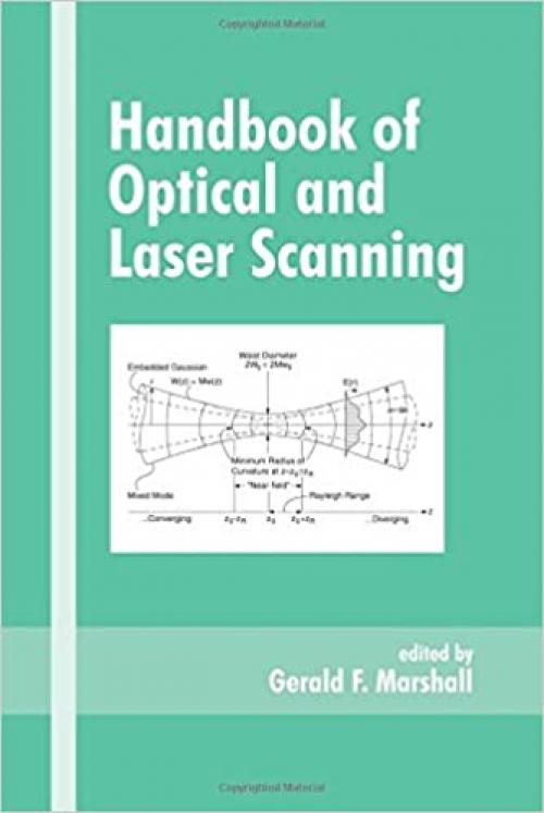  Handbook of Optical and Laser Scanning (Optical Science and Engineering) 