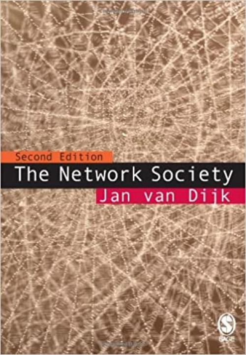  The Network Society: Social Aspects of New Media 