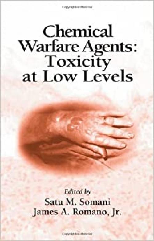  Chemical Warfare Agents: Toxicity at Low Levels 