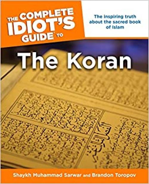  The Complete Idiot's Guide to the Koran 