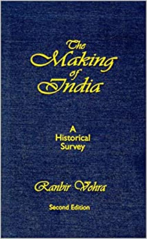  The Making of India: A Historical Survey 