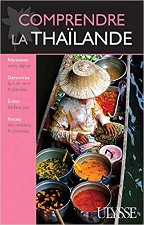  Comprendre la Thaïlande 1ere édition (French Edition) 