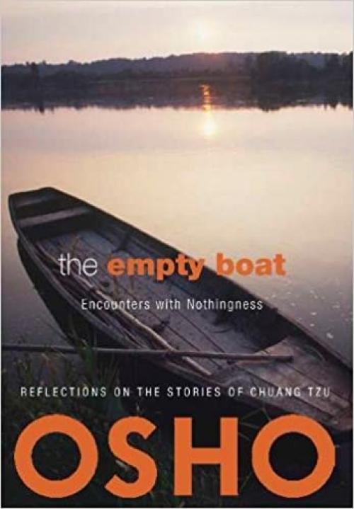  The Empty Boat: Encounters with Nothingness (OSHO Classics) 