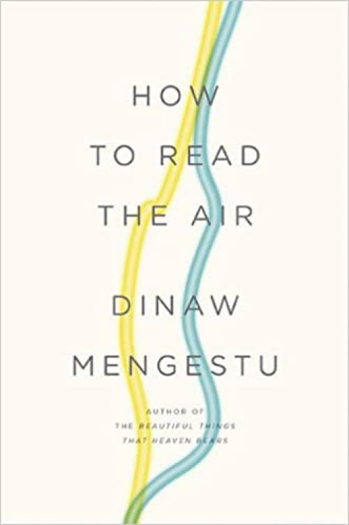  How to Read the Air 