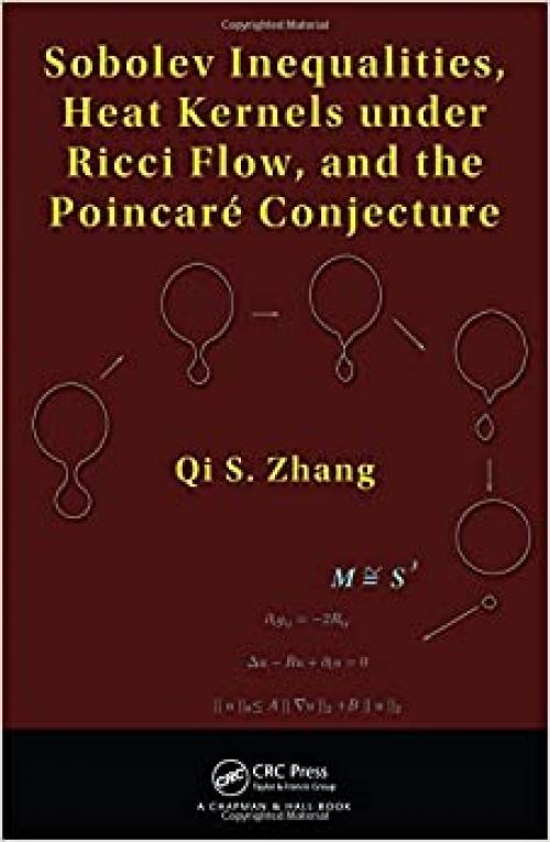  Sobolev Inequalities, Heat Kernels under Ricci Flow, and the Poincare Conjecture 