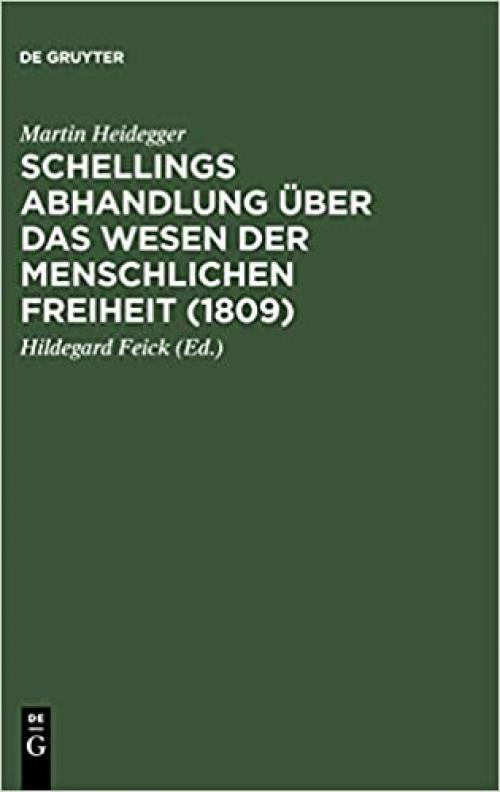  Schellings Abhandlung èUber das Wesen der menschlichen Freiheit (1809) 