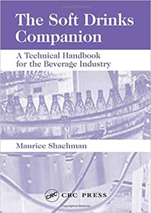  The Soft Drinks Companion: A Technical Handbook for the Beverage Industry 