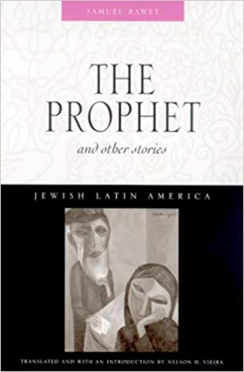  The Prophet and Other Stories (Jewish Latin America series) 