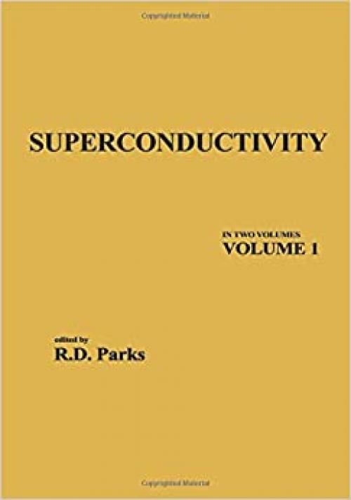  Superconductivity: Part 1 