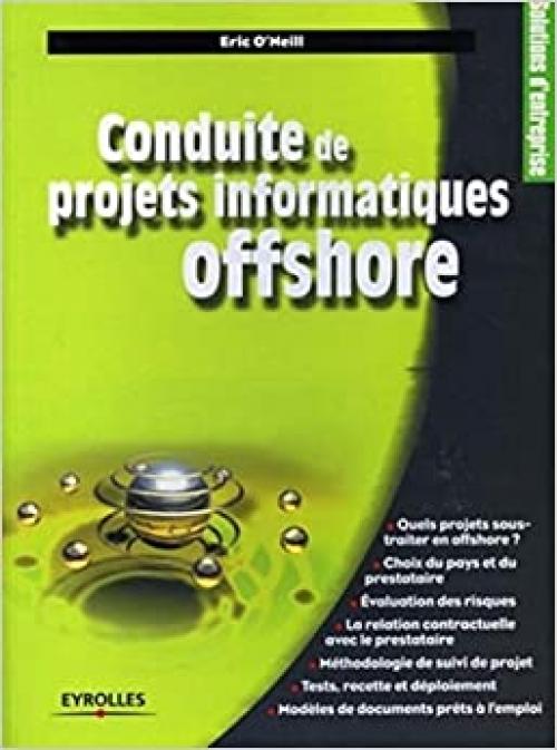  Conduite de projets informatiques offshore (Solutions d'entreprise) (French Edition) 