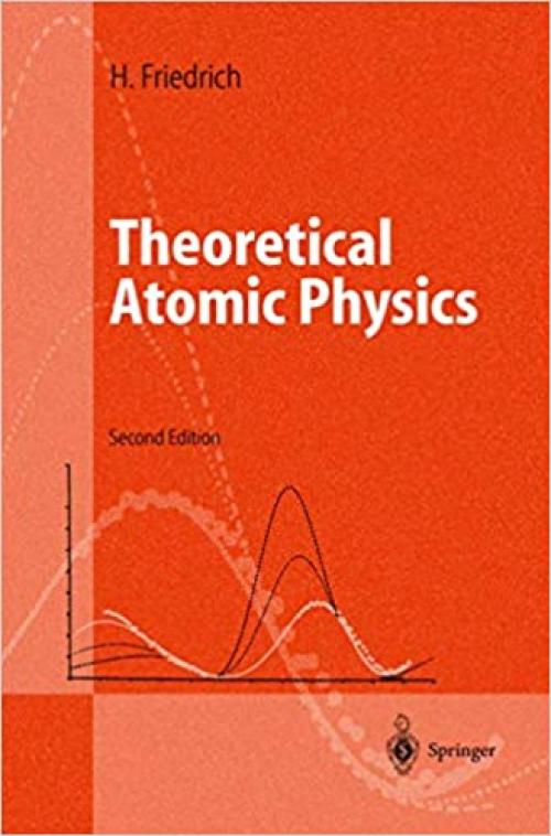  Theoretical Atomic Physics (Advanced Texts in Physics) 