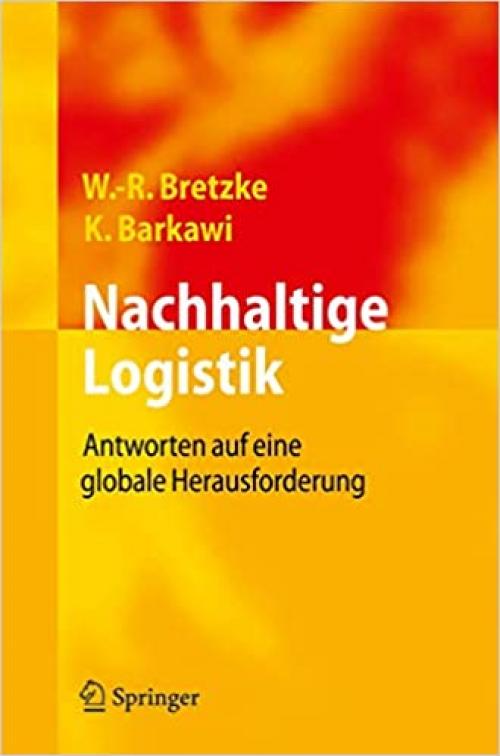  Nachhaltige Logistik: Antworten auf eine globale Herausforderung (German Edition) 