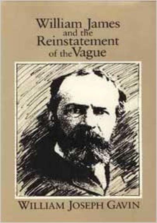  William James and the Reinstatement of the Vague 