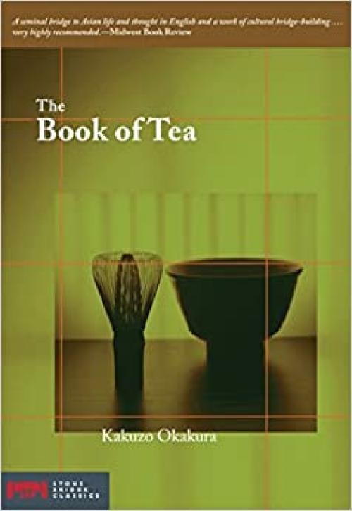  The Book of Tea (Stone Bridge Classics) 