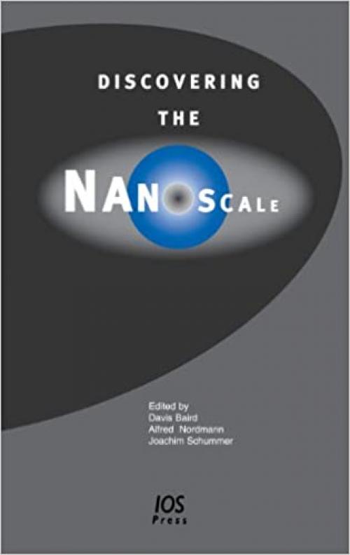  Discovering the Nanoscale 