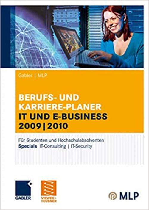  Gabler | MLP Berufs- und Karriere-Planer IT und e-business 2009 | 2010: Für Studenten und Hochschulabsolventen (German Edition) 