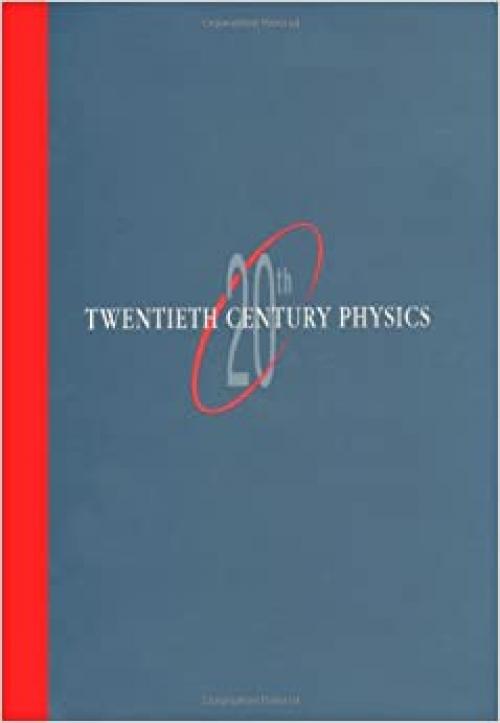  Twentieth Century Physics 