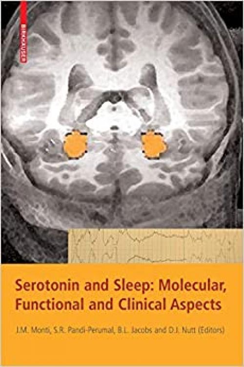  Serotonin and Sleep: Molecular, Functional and Clinical Aspects 