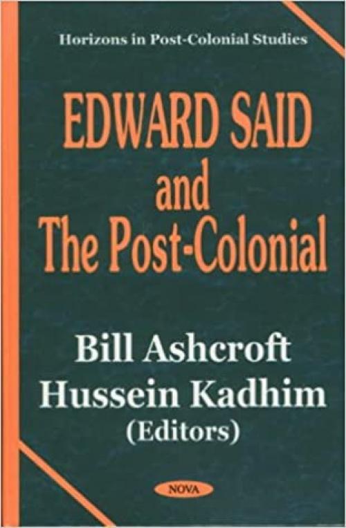  Edward Said and the Post-Colonial 