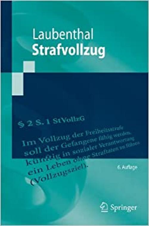  Strafvollzug (Springer-Lehrbuch) (German Edition) 