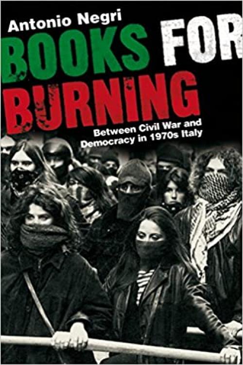  Books for Burning: Between Civil War and Democracy in 1970s Italy 