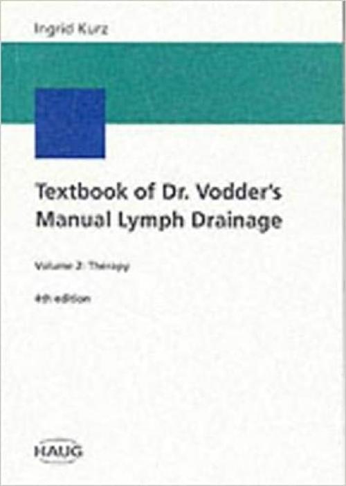  Textbook of Dr. Vodder's Manual Lymph Drainage (Volume 2) 