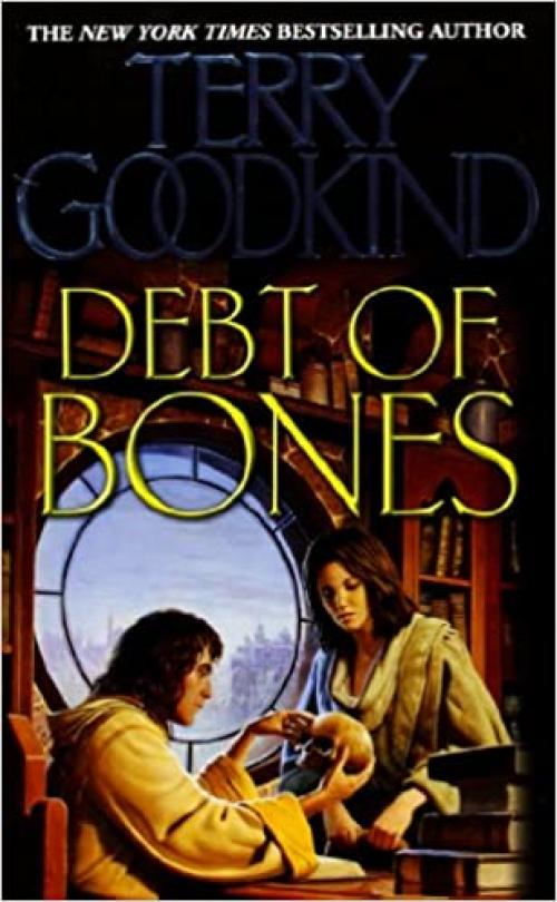  Debt of Bones (Sword of Truth Prequel Novel) 