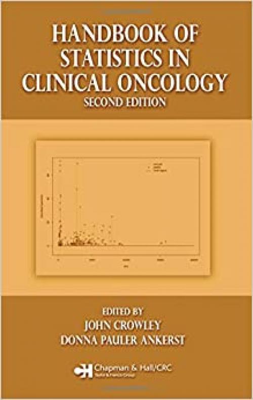  Handbook of Statistics in Clinical Oncology, Second Edition 