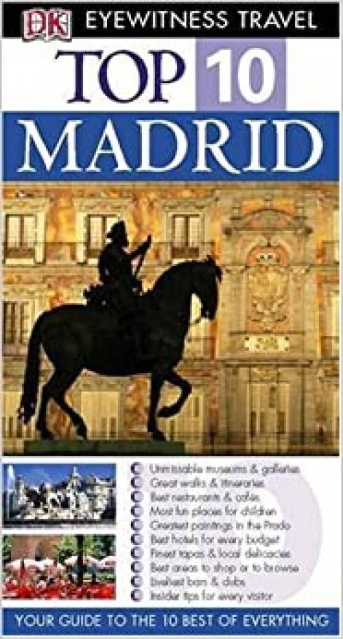  Madrid (Eyewitness Top Ten Travel Guides) 