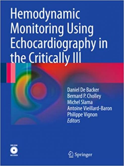  Hemodynamic Monitoring Using Echocardiography in the Critically Ill 